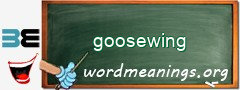 WordMeaning blackboard for goosewing